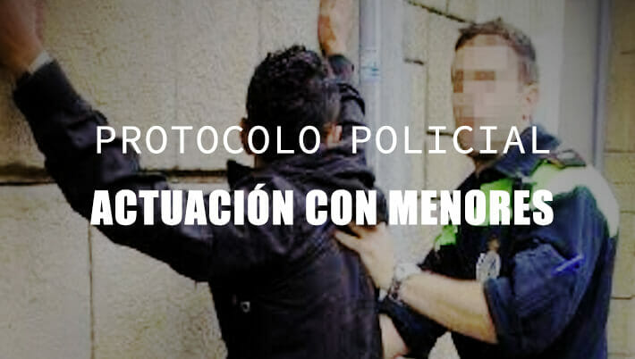 actuación policial con menores instrucción